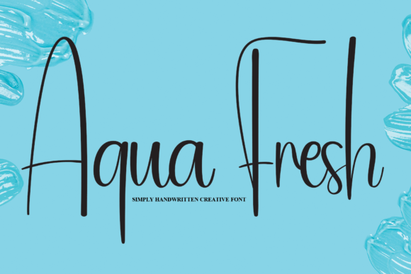 Aqua Fresh: A Handwritten Font for Editorial Design