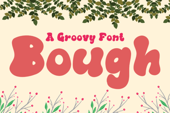 Bough: A Retro Groovy Display Font for Branding Projects
