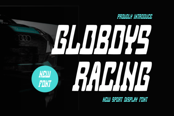 Globoys Racing: A Decorative Font That Makes Campaigns Stand Out