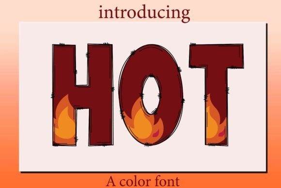 Hot Font Review: A Fire-Inspired Display Typeface for Campaign Design