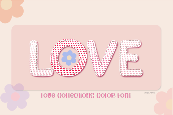 Love Collection: A Color Font Built for Campaign Design